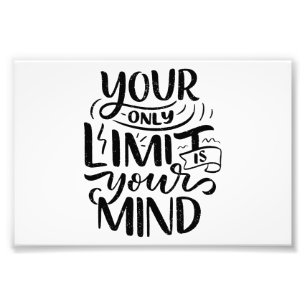 Positief Vibes - Your Only Limit is Your Mind Foto Afdruk