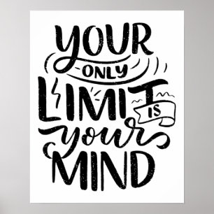 Positief Vibes - Your Only Limit is Your Mind Poster