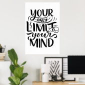 Positief Vibes - Your Only Limit is Your Mind Poster (Thuiskantoor)