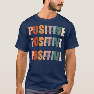 Positief voor de ogen positieve viruspositieve lev t-shirt