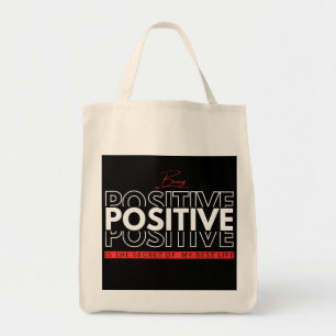 Positief zijn tote bag