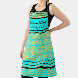 Positieve bevestiging Alles komt goed Schort