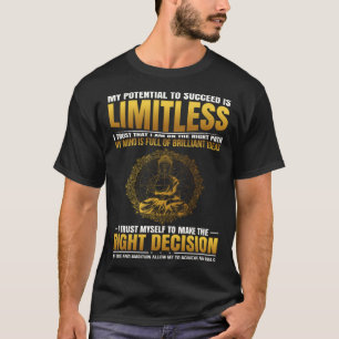 Positieve bevestiging succes Boeddha Mantra T-shirt