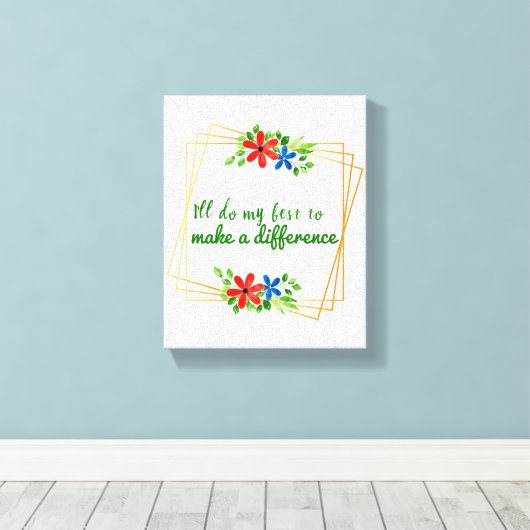 positieve citaten voor levensacceptatie canvas afdruk (Insitu (Houten vloer))