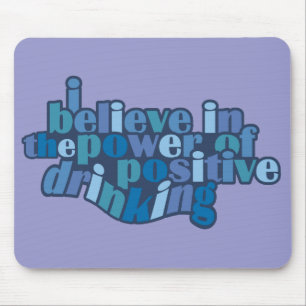 Positieve Drink mousepad Muismat