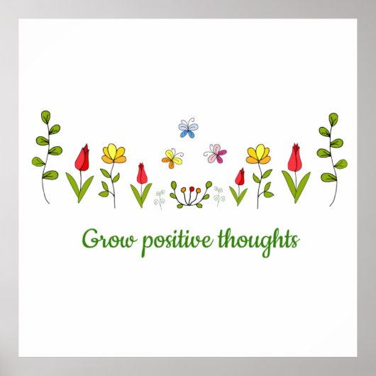 Positieve gedachten bloemen kweken poster (Voorkant)