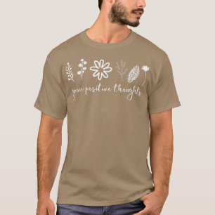Positieve gedachten over tandheelkundige gezondhei t-shirt