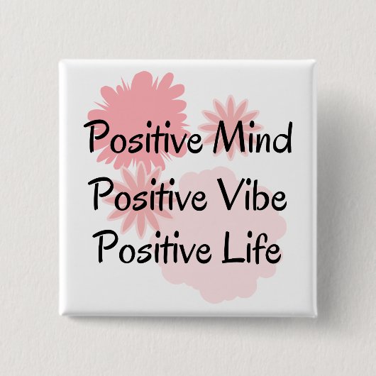 Positieve gedachten, positieve weergave, positieve vierkante button 5,1 cm (Voorkant)