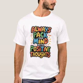 Positieve Gedachten Unisex T-Shirts