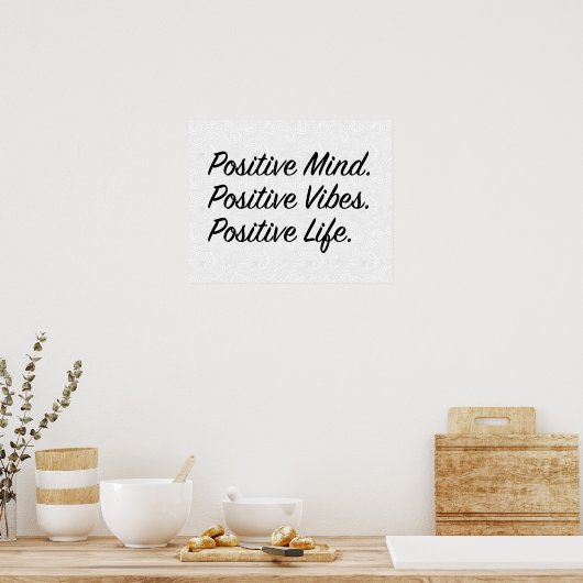 Positieve geest. Positieve Vibes. Positief leven. Poster (Keuken)