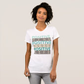 POSITIEVE GEEST POSITIEVE VIBES POSITIEF LEVEN T-SHIRT (Voorkant volledig)