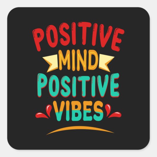 Positieve gemoedspositieve vibes vierkante sticker (Voorkant)
