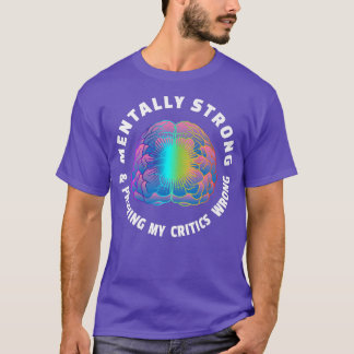 Positieve geschiktheid voor geestelijke gezondheid t-shirt
