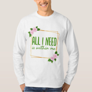 positieve gezegden voor motivatie t-shirt