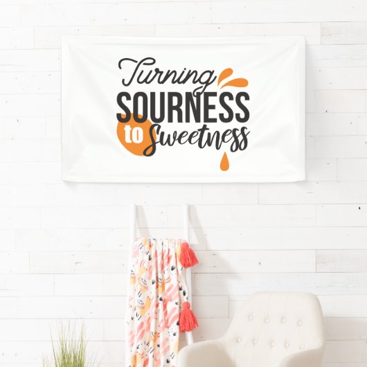 Positieve levensboodschap - Van zuur naar zoet Spandoek (Insitu)