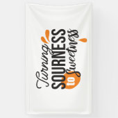 Positieve levensboodschap - Van zuur naar zoet Spandoek (Verticaal)