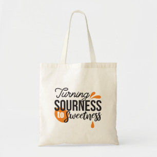 Positieve levensboodschap - Van zuur naar zoet Tote Bag