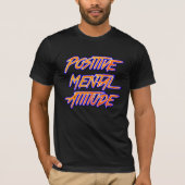Positieve mentale houding T-shirt (Voorkant)