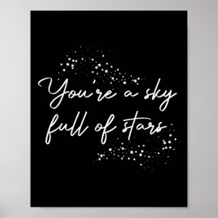 Positieve Motivatie Je Bent Een Hemel Vol Sterren Poster