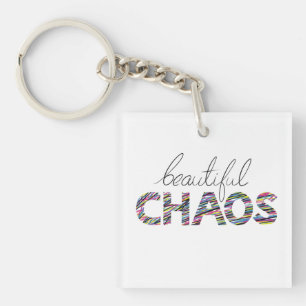 Positieve Motiverende Tekst Mooie Chaos Sleutelhanger