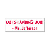 Positieve "OUTSTANDING JOB!" + Aangepaste leraar n Zelfinktende Stempel (Design)