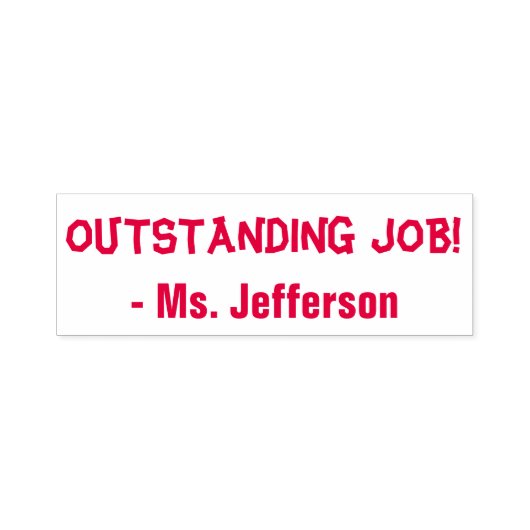 Positieve "OUTSTANDING JOB!" + Aangepaste leraar n Zelfinktende Stempel (Design)