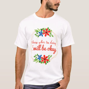 positieve vibe gezegden voor werk en zelfliefde t-shirt