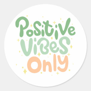 Positieve vibes alleen positieve quotes ronde sticker