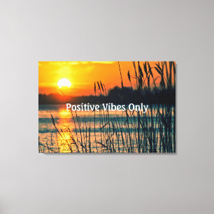 Positieve Vibes alleen Waterside Sunrise / Sunset  Canvas Afdruk