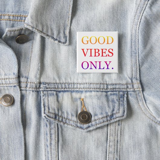 Positieve Vibes-Button Vierkante Button 5,1 Cm (In situ)