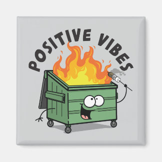Positieve vibes dumpster vierkante magneet