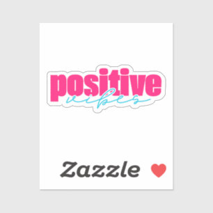 Positieve vibes   Heet roze en Blauwgroen Sticker