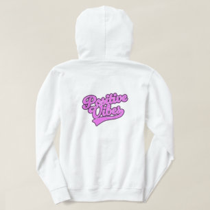 Positieve Vibes Hoodie