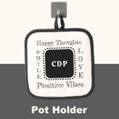 Positieve vibes houden glimlach toevoegen initiale pannenlap