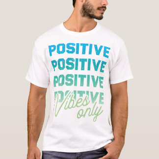 Positieve Vibes Only Wit Volwassen T-shirt