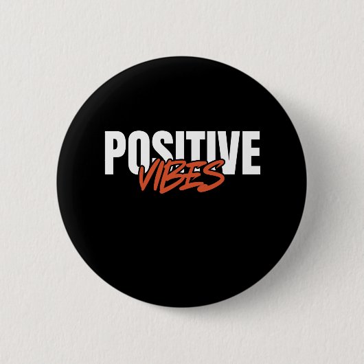 Positieve Vibes Ronde Button 5,7 Cm (Voorkant)