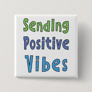 Positieve Vibes Sturen Vierkante Button 5,1 Cm