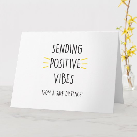 Positieve vibes verzenden - Quarantainekaart Kaart (Gele Bloem)