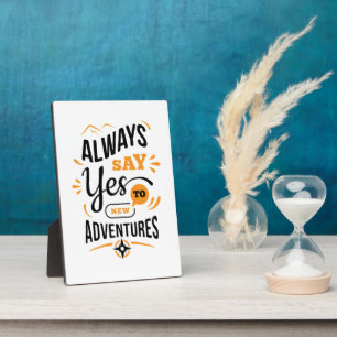 Positieve Vibes - Zeg Altijd JA tegen Nieuwe Avont Fotoplaat
