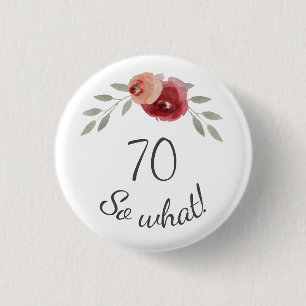 Positieve Waterverf Rozen Floral 70e verjaardag Ronde Button 3,2 Cm