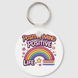 Positive Mind Positive Life Sleutelhanger