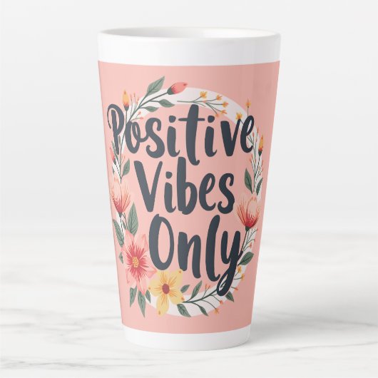 Positive Vibes Only Floral Wreath Design Latte Mok (Voorkant)