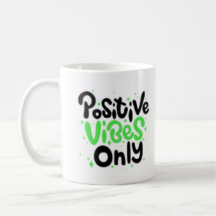 "Positive Vibes Only" Groen en Zwart Letteren Koffiemok