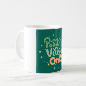 Positive Vibes Only Quote Coffee Mug – Aesthetic G (Devant gauche)