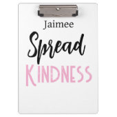 Positive Vibes Spread Kindness Clipboard Klembord (Voorkant)