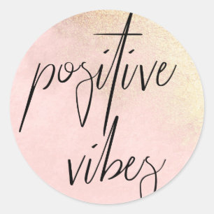 Positive Vibes Stickers