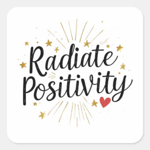 Positiviteit uitstralen – Motivatie sterrenquote Vierkante Sticker