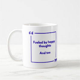 Positiviteitsmok - Aangedreven door gelukkige geda Koffiemok