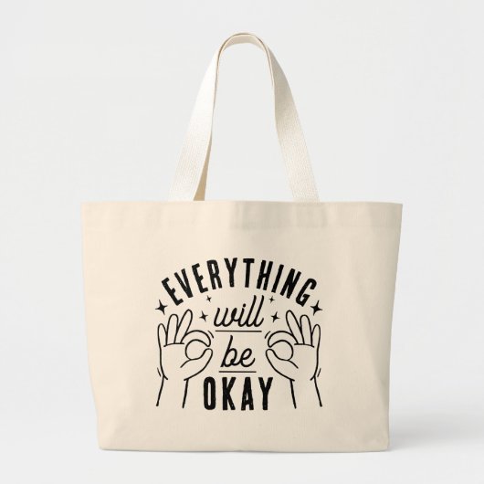 Positivity Quote Everything Will Be Okay Tote Bag (Voorkant)