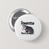 "Possum needs Love!" button (Voorkant /achterkant)
